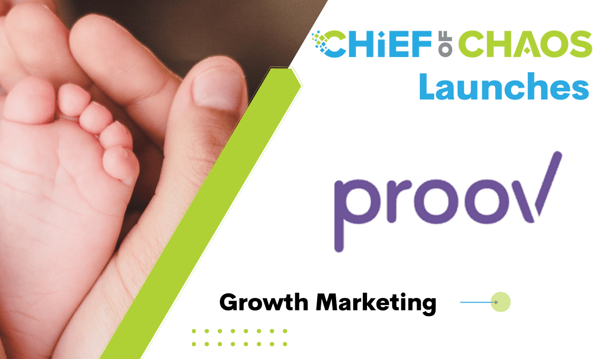 Chief of Chaos Launches Proov