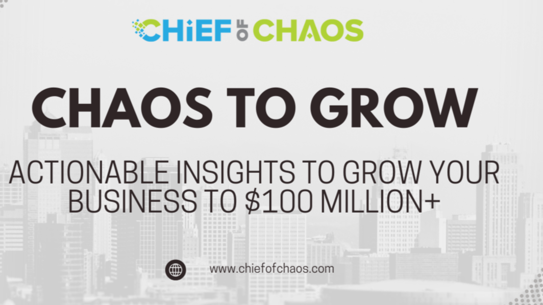 Chaos to Grow