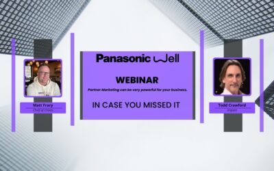 In Case You Missed It: Panasonic Well Hosts The Power of Partnerships with Matt Frary & Todd CrawfordBlog Post – Partnership Insights