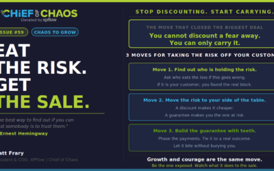Chief of Chaos Issue #59: Eat the Risk, Get the Sale.