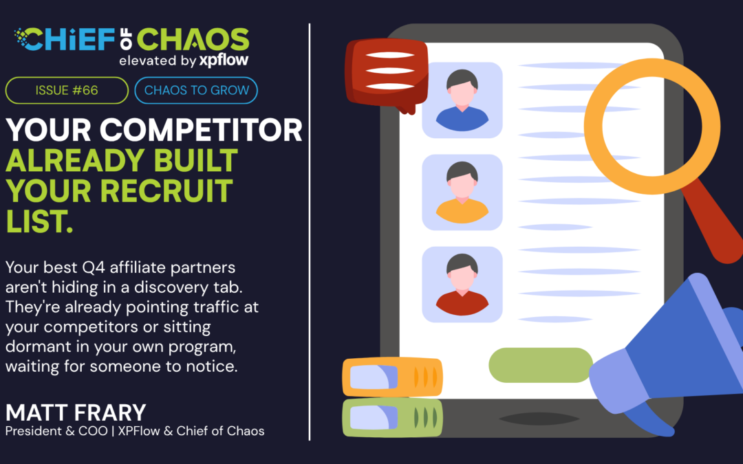 Issue #66: Your Competitor Already Built Your Recruit List.