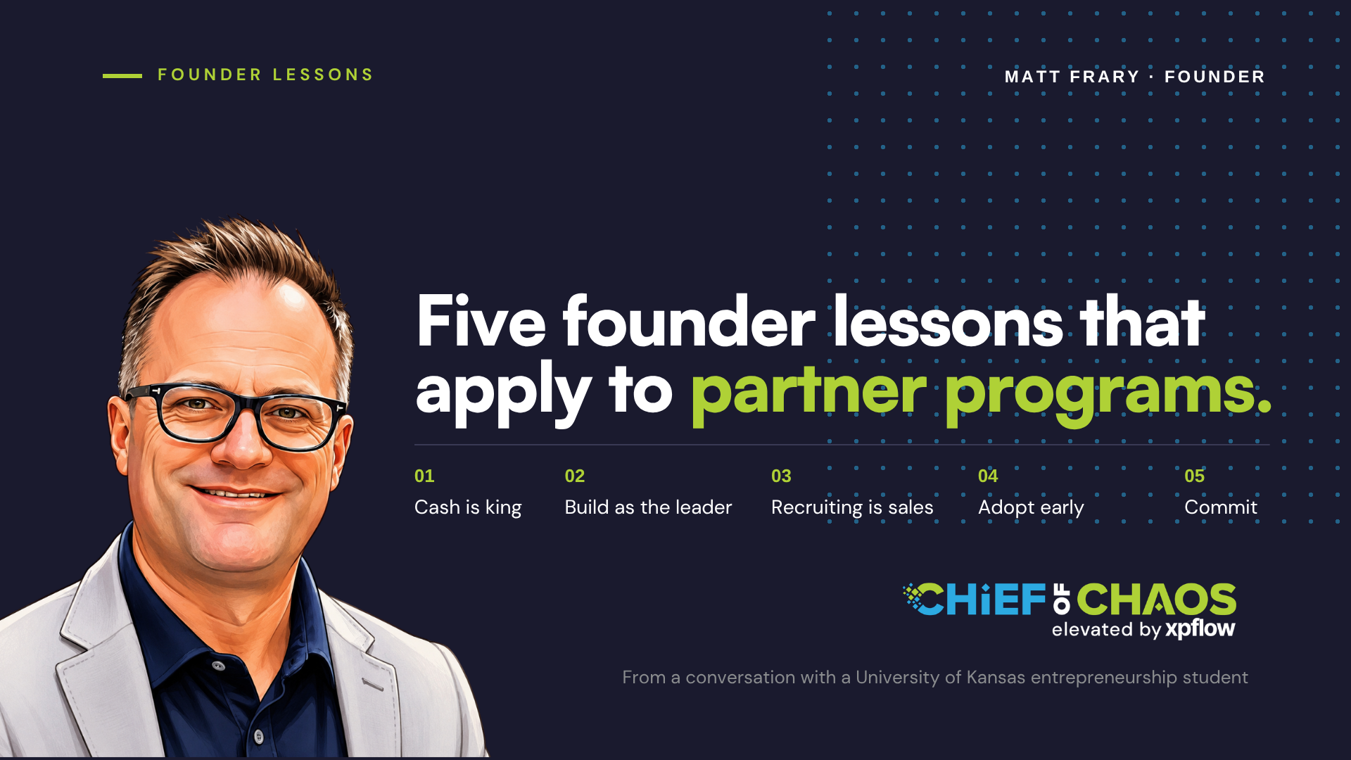 Matt Frary on building companies and partner programs